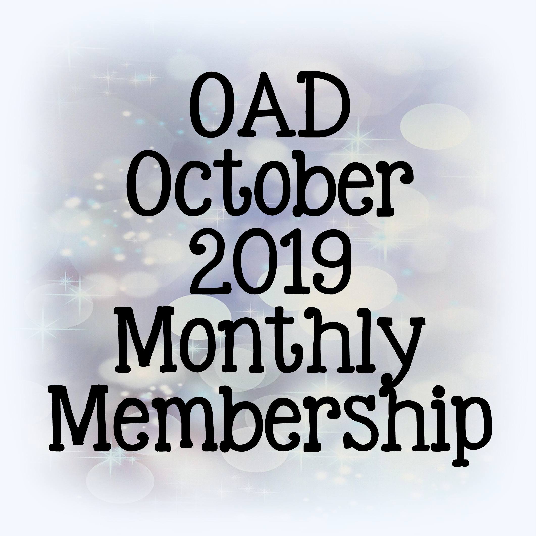 OAD October Monthly Membership