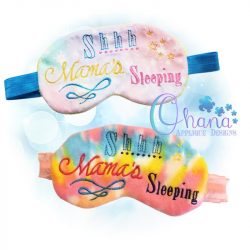 Shhh Mamas Sleeping Sleep Mask