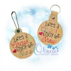 Life's a Circus Key Chain
