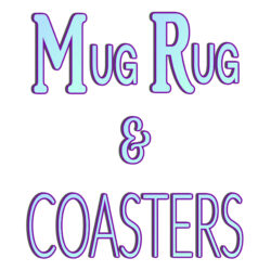 Mug Rug & Coasters