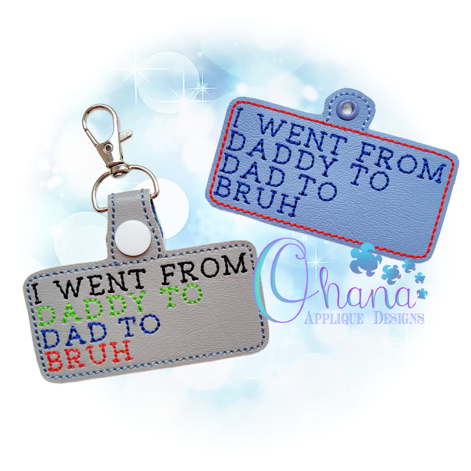 OAD 2505 Daddy to Bruh KC 2000 ML Daddy to Bruh Key Chain
